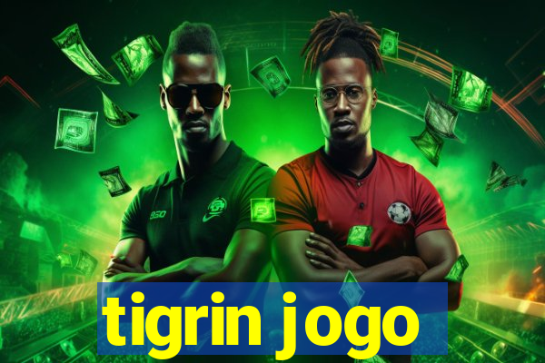 tigrin jogo